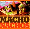 Go to record Macho nachos : 50 toppings, salsas, and spreads for irresi...