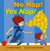 Go to record No nap! Yes nap!