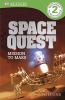 Go to record Space quest : mission to Mars