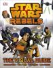 Go to record Star wars rebels : the visual guide