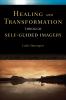 Go to record Healing and transformation through self-guided imagery
