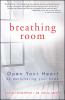 Go to record Breathing room : open your heart by decluttering your home