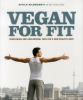 Go to record Vegan for fit : Atilla Hildemann's 30-day challenge : vege...