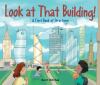 Go to record Look at that building! : a first book of structures