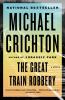 Go to record The great train robbery
