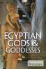 Go to record Egyptian Gods & Goddesses