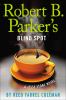 Go to record Robert B. Parker's Blind spot : a Jesse Stone novel