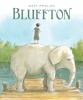 Go to record Bluffton : my summers with Buster