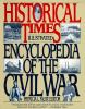 Go to record Historical times illustrated encyclopedia of the Civil War