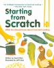 Go to record Starting from scratch : what you should know about food an...