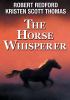 Go to record The horse whisperer