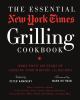 Go to record The essential New York times grilling cookbook : more than...