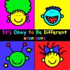 Go to record It's okay to be different
