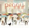 Go to record Peggy : a brave chicken on a big adventure