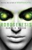 Go to record Robogenesis : a novel