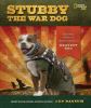 Go to record Stubby the war dog : the true story of World War I's brave...