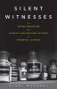 Go to record Silent witnesses : the often gruesome but always fascinati...