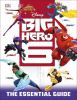 Go to record Big hero 6 : the essential guide