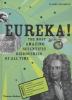 Go to record Eureka! : the most amazing scientific discoveries of all t...