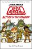 Go to record Jedi Academy : return of the Padawan