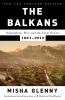 Go to record The Balkans : nationalism, war, and the great powers, 1804...