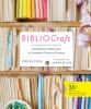 Go to record Bibliocraft : a modern crafter's guide to using library re...