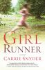 Go to record Girl runner : a novel