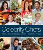 Go to record Celebrity chefs : delicious recipes, sparkling cocktails, ...