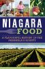 Go to record Niagara food : a flavourful history of the Peninsula's bou...
