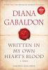 Go to record Written in my own heart's blood : a novel