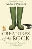 Go to record Creatures of the rock : a veterinarian's adventures in New...