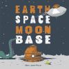Go to record Earth space moon base
