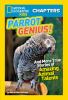 Go to record Parrot genius! : and more true stories of amazing animal t...