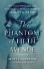 Go to record The phantom of Fifth Avenue : the mysterious life and scan...