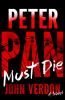 Go to record Peter Pan must die : a novel