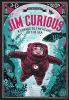 Go to record Jim Curious : a voyage to the heart of the sea