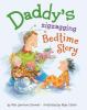 Go to record Daddy's zigzagging bedtime story