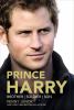 Go to record Prince Harry : brother, soldier, son