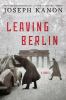 Go to record Leaving Berlin : a novel