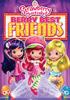 Go to record Strawberry Shortcake : berry best friends.