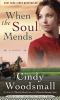 Go to record When the soul mends : a novel