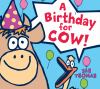 Go to record A birthday for Cow!