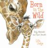 Go to record Born in the wild : baby mammals and their parents