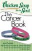 Go to record The cancer book : 101 stories of courage, support & love