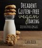 Go to record Decadent gluten-free vegan baking : delicious, gluten-, eg...
