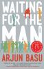 Go to record Waiting for the man : a novel