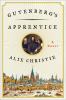 Go to record Gutenberg's apprentice : a novel
