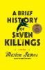 Go to record A brief history of seven killings