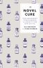 Go to record The novel cure : from abandoment to zestlessness : 751 boo...