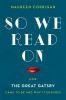Go to record So we read on : how The great Gatsby came to be and why it...